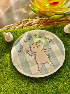 "Don't Rush the Magic" Magical Ishi Holographic Vinyl Sticker - 3" Hand-Illustrated Kawaii Cat Decal - Pink Nightlight Studio
