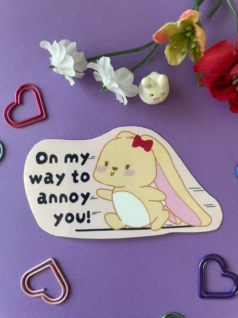 "On My Way To Annoy You" Bonnie Bunny Vinyl Sticker – Hand-Drawn & Laminated (3.5") - Pink Nightlight Studio